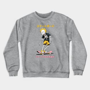 Skate or Die Man Crewneck Sweatshirt